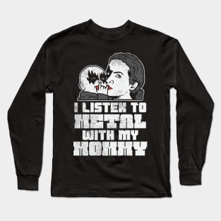 I Listen To Metal With My Mommy Long Sleeve T-Shirt